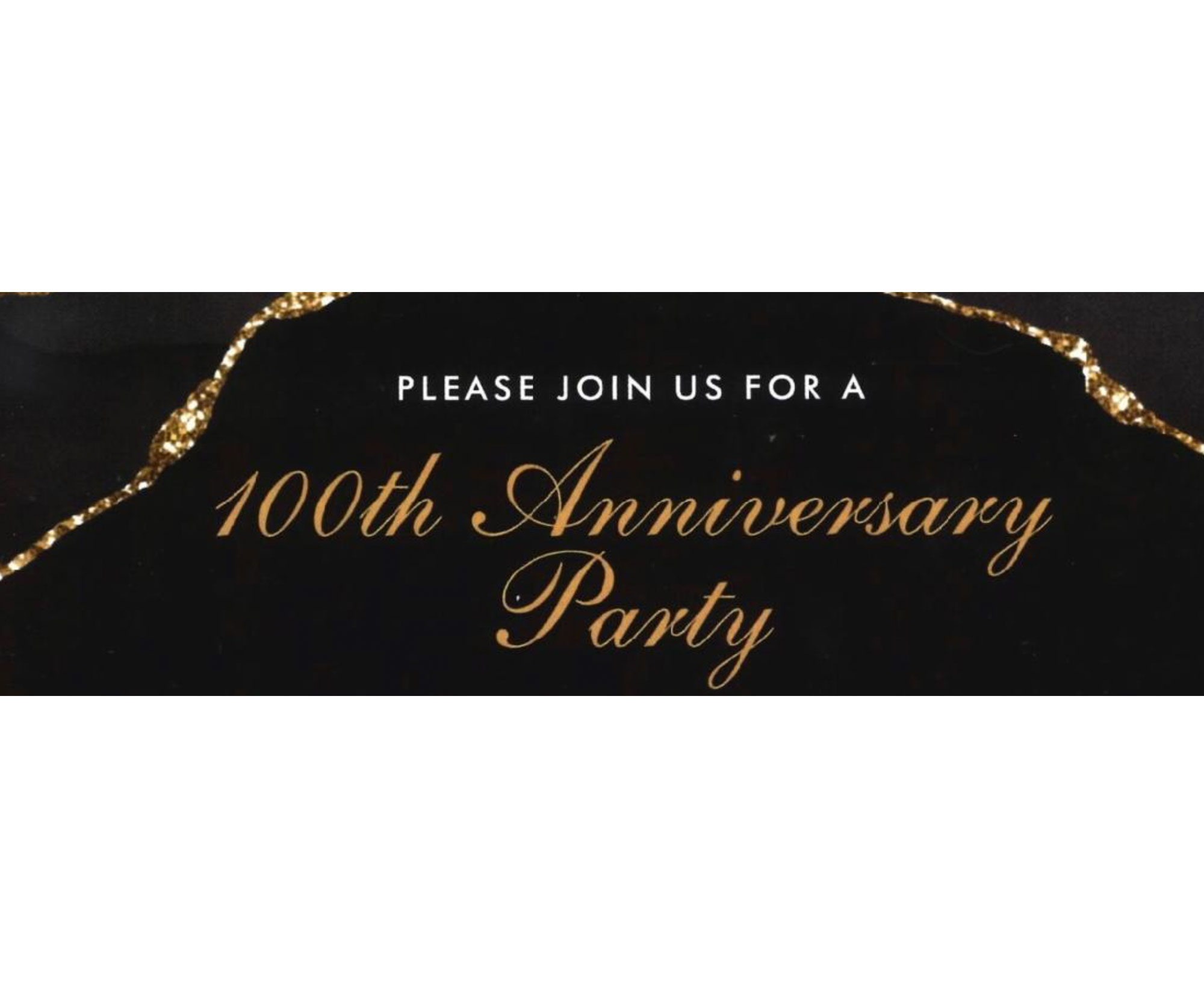 100th ANNIVERSARY CELEBRATION